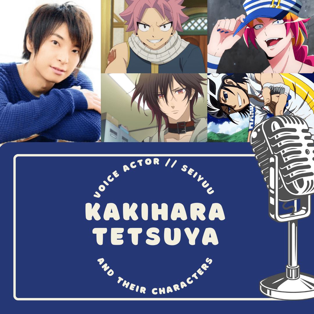 Kakihara Tetsuya a Versatile and Dynamic Voice Actor 3 Kakihara Tetsuya a Versatile and Dynamic Voice Actor