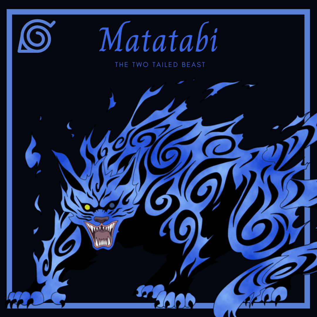 Matatabi, the Two Tailed Beast