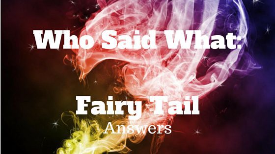 who-said-what-fairy-tail-answers