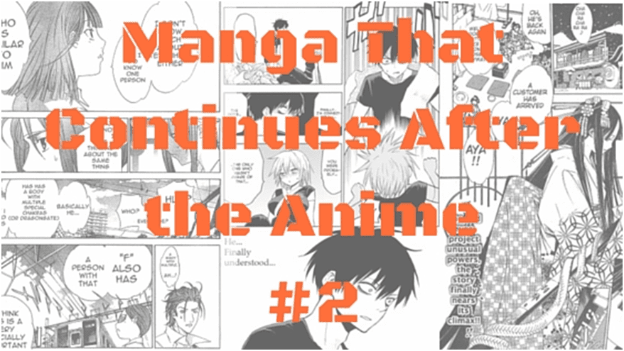 Manga That Continues After the Anime #2 7 Manga That Continues After the Anime #2