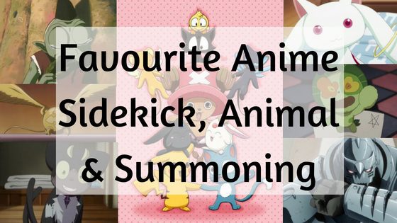Favourite Anime Sidekick, Animal & Summoning