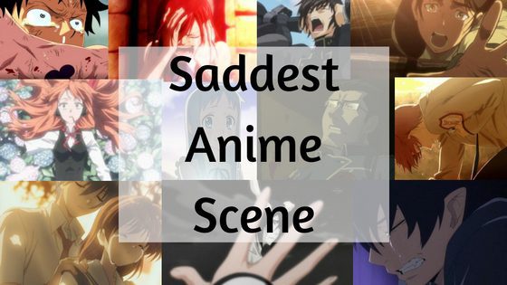 Saddest Anime Scenes