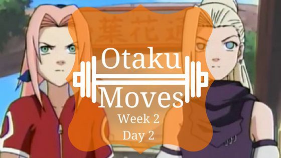 Otaku Moves: Week 2 Day 2
