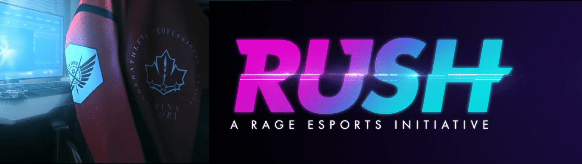 RUSH, for Esports
