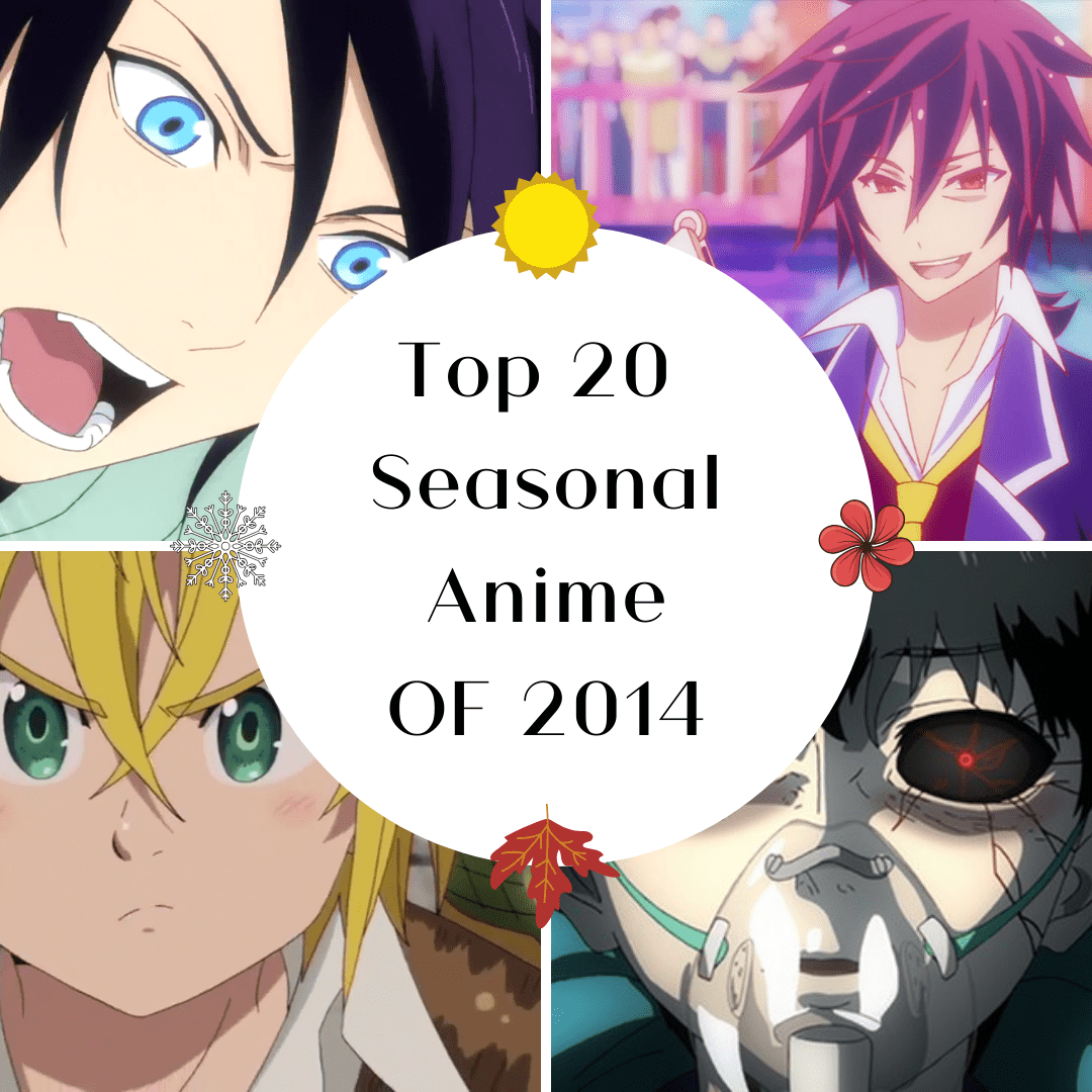 Top 20 Seasonal Anime of 2014