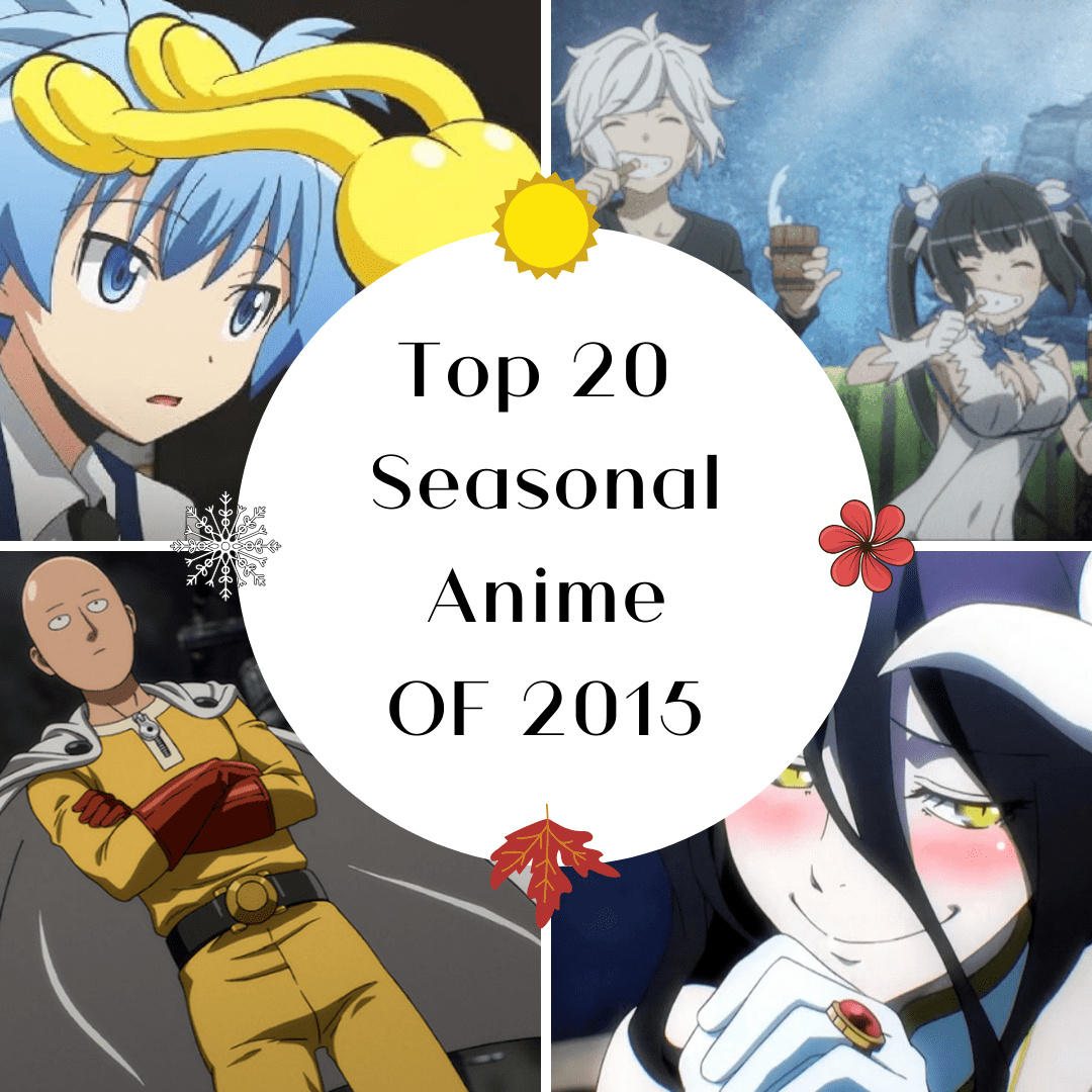 Top 20 Seasonal Anime of 2015 1 Top 20 Seasonal Anime of 2015 AllAnimeMag