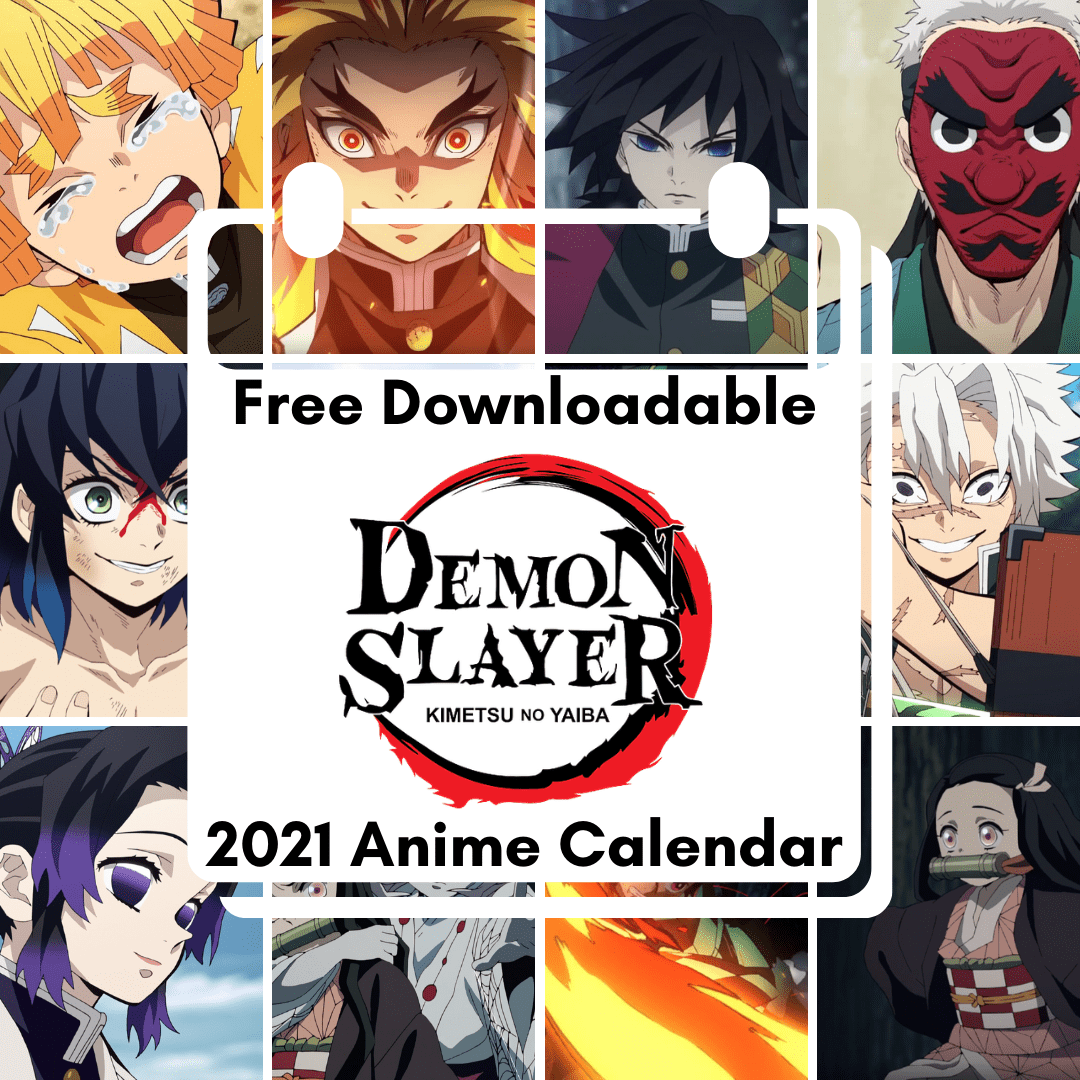 Demon Slayer Free Downloadable Anime Calendar 2021 1 Free Downloadable 2021 Anime Calendar Demon Slayer AllAnimeMag