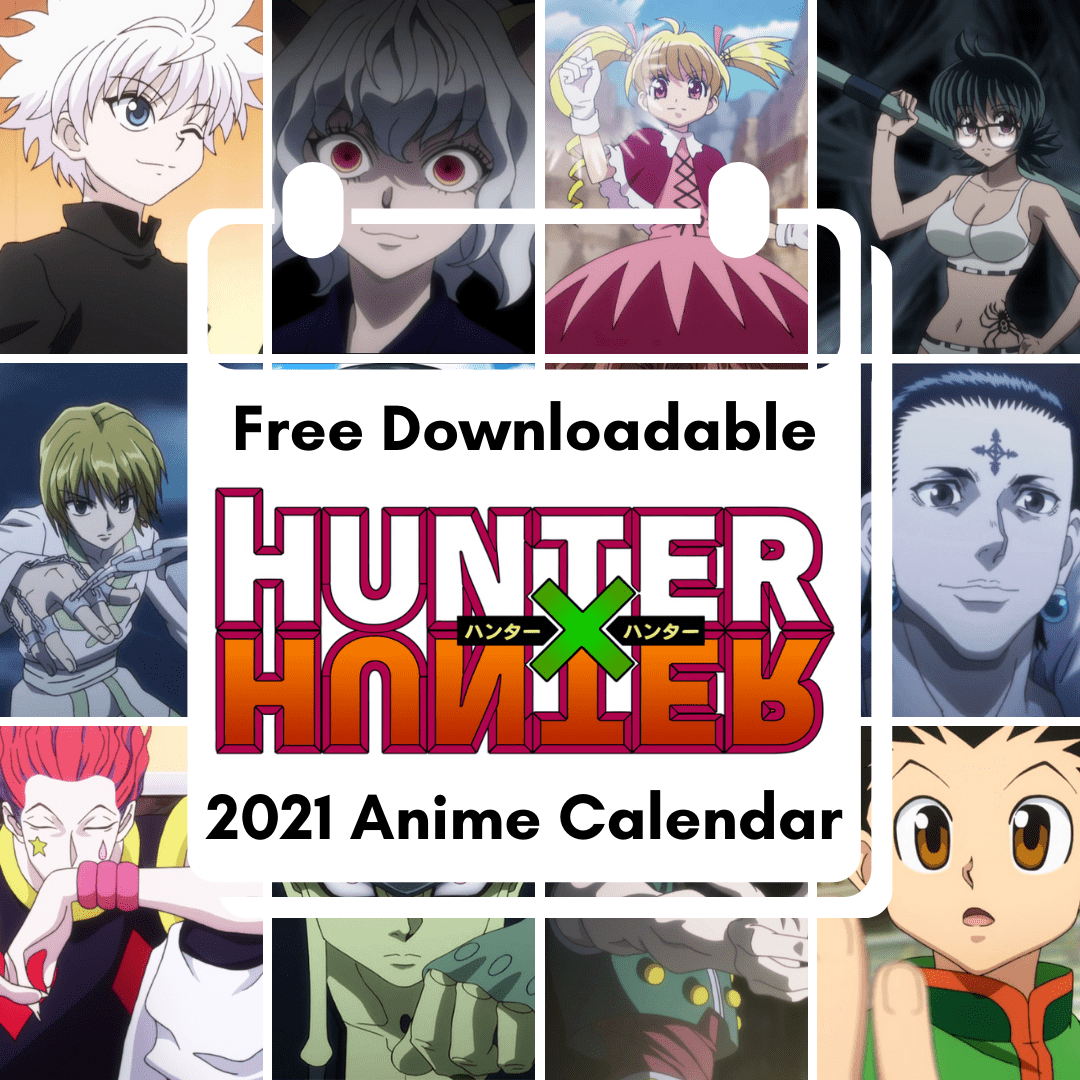 Hunter X Hunter Free Downloadable Anime Calendar 2021 1 hunter-x-hunter-free-downloadable-anime-calendar-2021-allanimemag