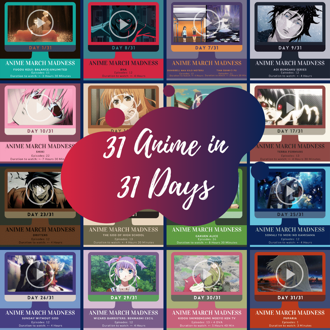 Anime March Madness Overview 1 Anime March Madness 31 Anime in 31 Days AllAnimeMag