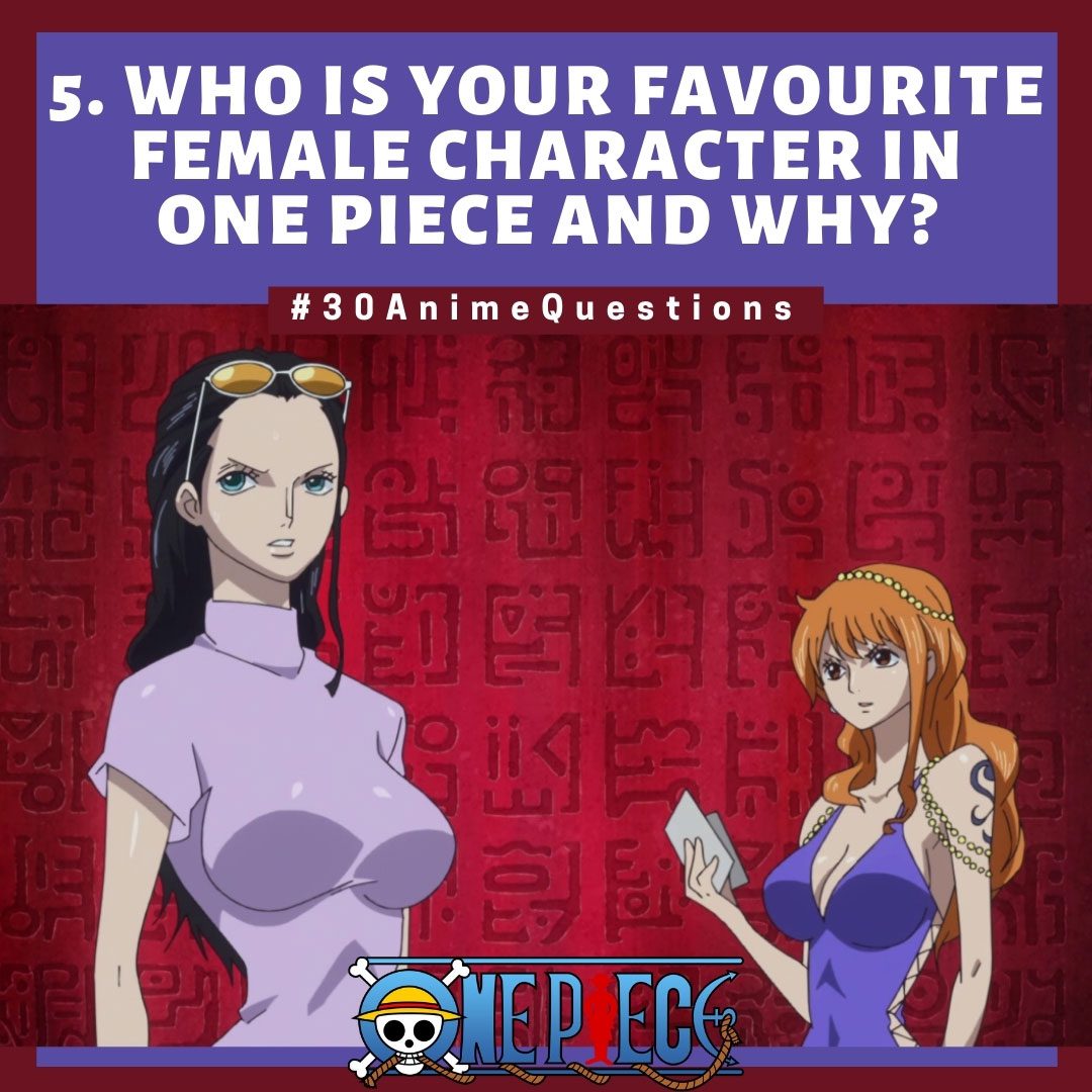 30-Anime-Questions-Who-is-your-favourite-female-character-in-One-Piece-and-why