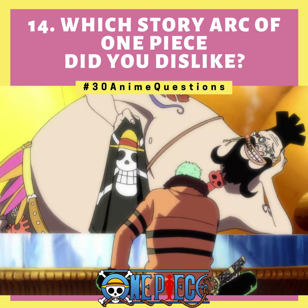30-Anime-Questions-Which-Story-Arc-of-One-Piece-Did-You-Dislike