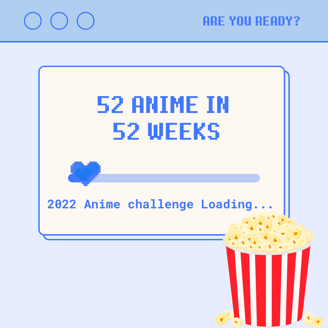 52 Anime in 52 Weeks: January