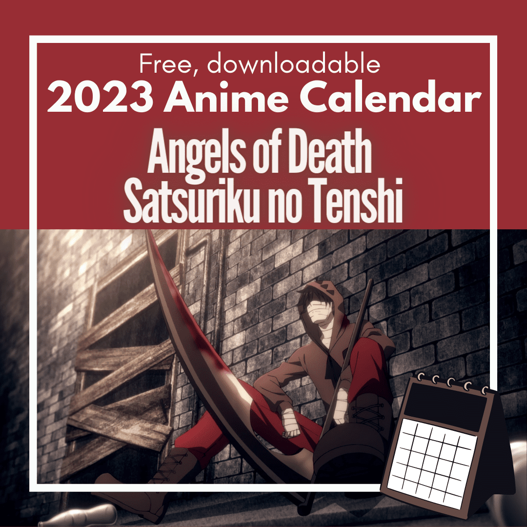 Angels of Death Anime Calendar 2023