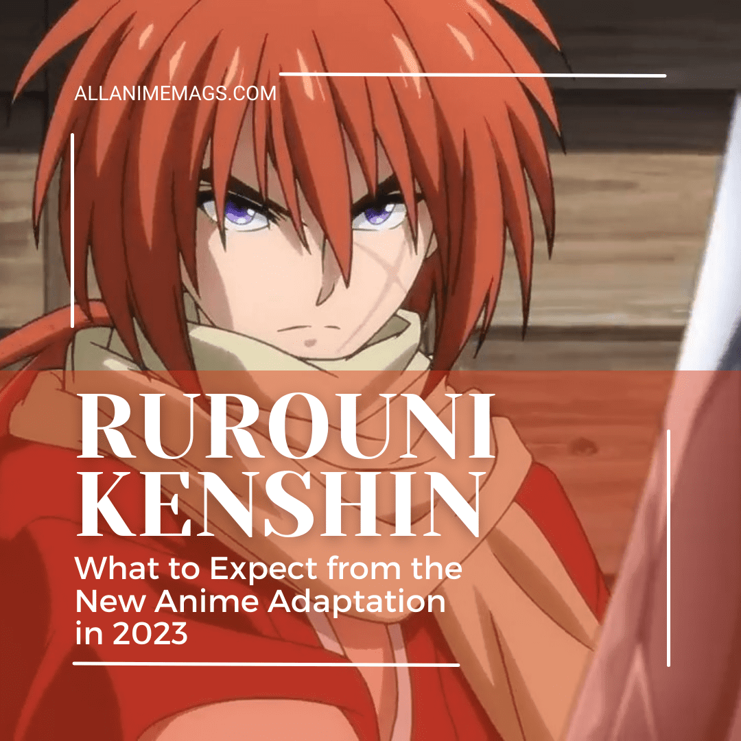 The Return of Rurouni Kenshin