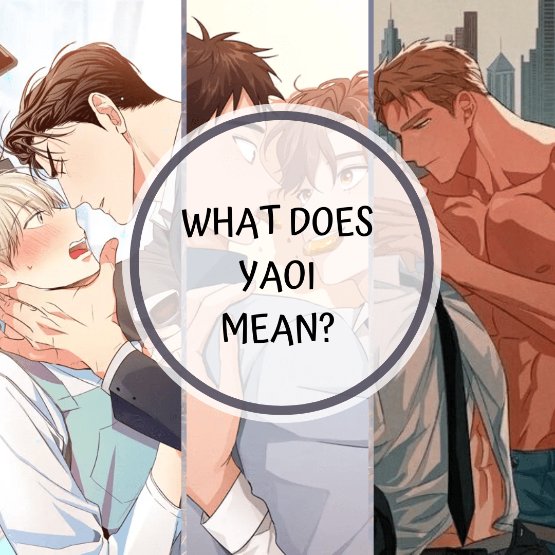 What Does Yaoi Mean?