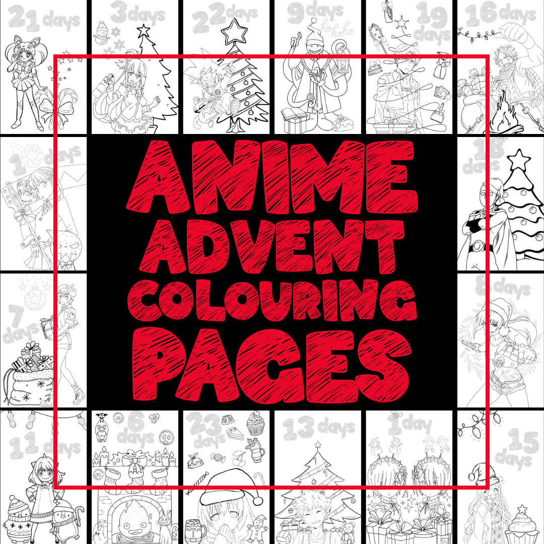 A poster with a red border and a black centre with the text “Anime Advent Colouring Pages” in red. The poster displays some of the anime themed colouring pages that are part of the blog post. The colouring pages are numbered with the number of days until Christmas.
