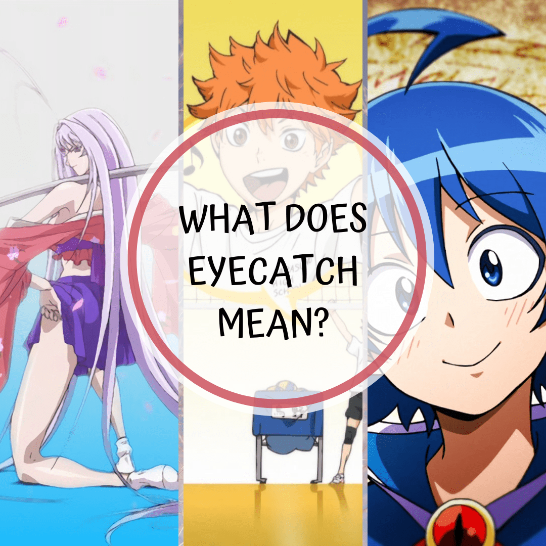 What Does Eyecatch Mean?