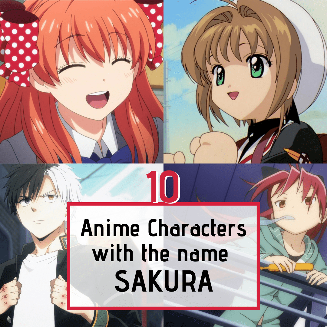 10 Characters in Anime That Share the Name Sakura