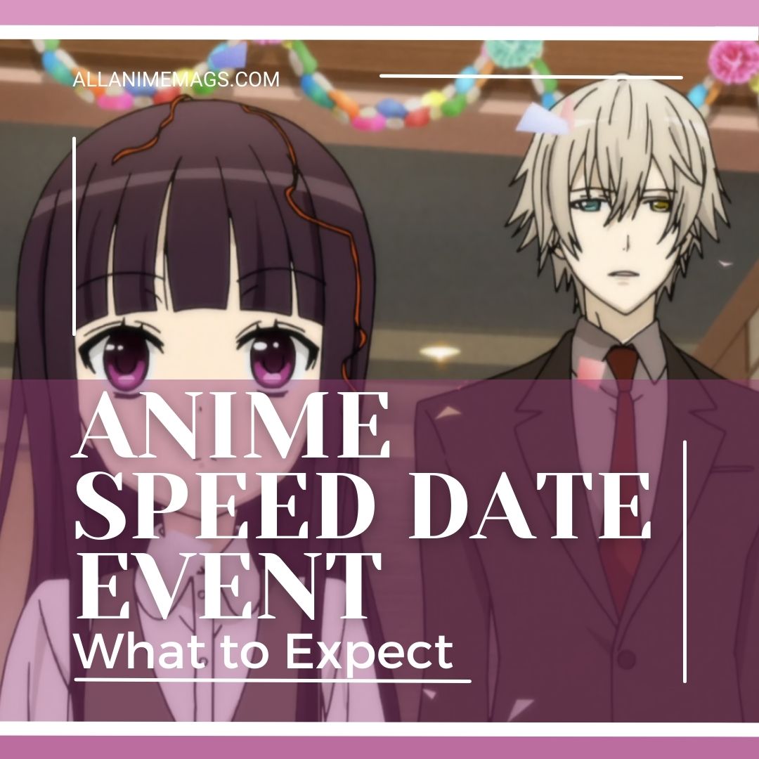 Anime Speed Dating: Find Love, Friendship & Fun