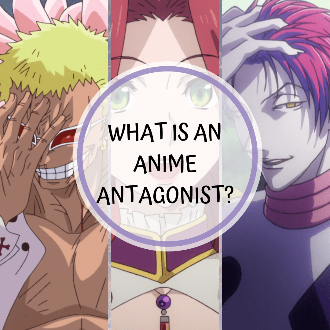 Anime Antagonist: More Than Just a Villain