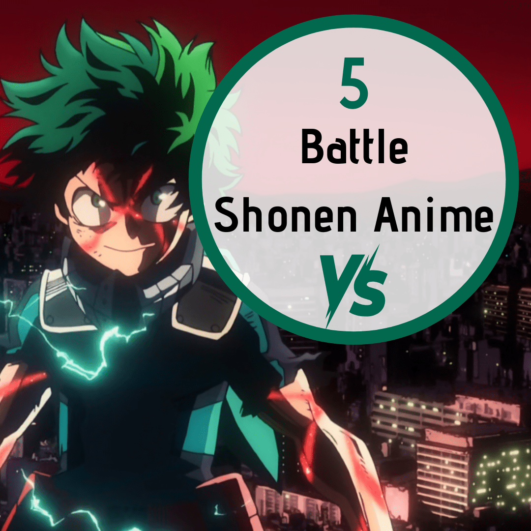 5 Battle Shonen Anime That Will Get Your Blood Pumping! 2 5 Battle Shonen Anime That Will Get Your Blood Pumping!