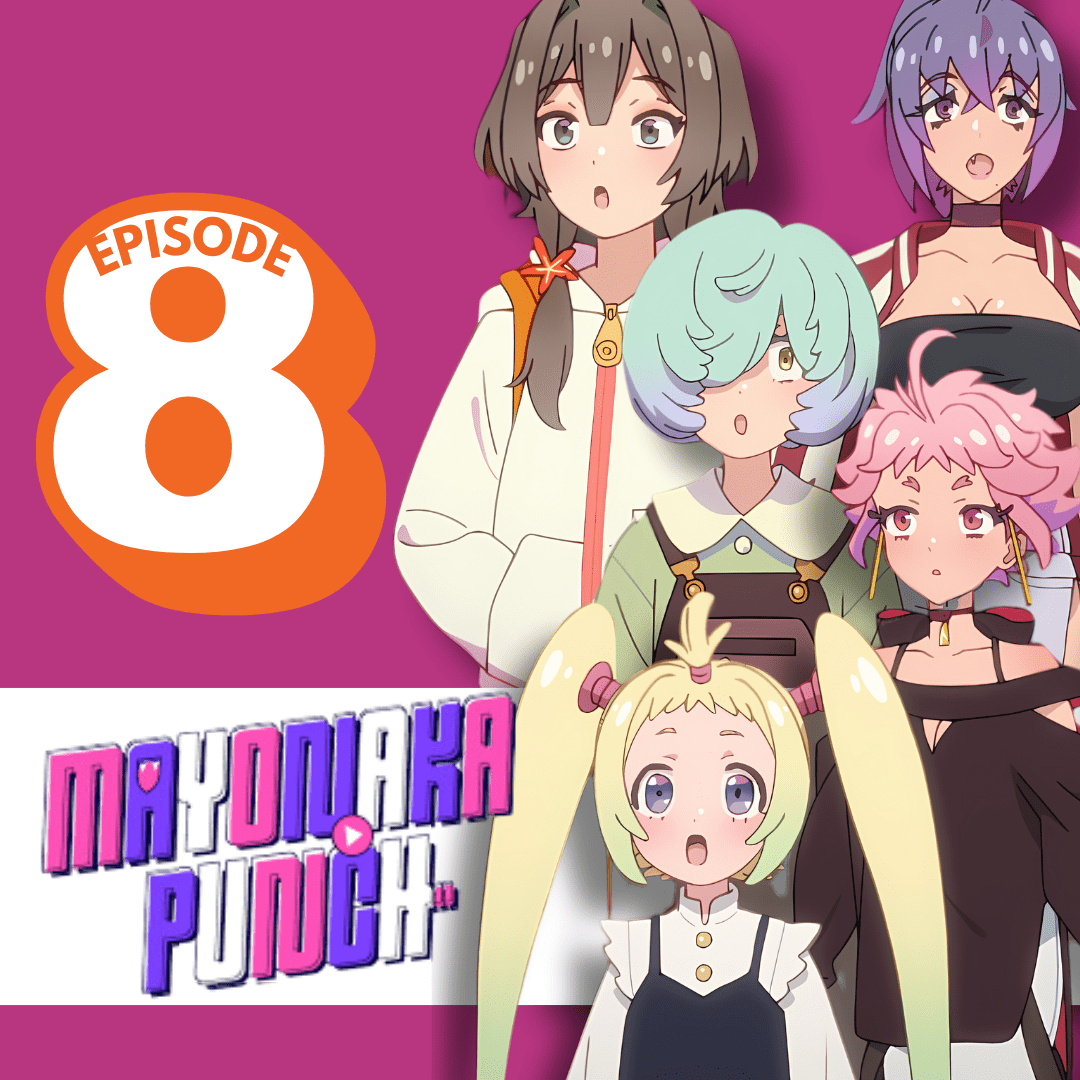 MAYONAKA PUNCH Episode 8 Review