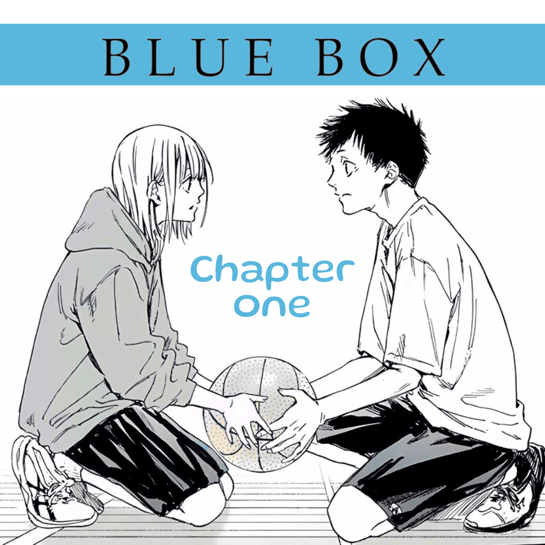 Blue Box Chapter 1: Taiki’s Crush and Chinatsu’s Determination