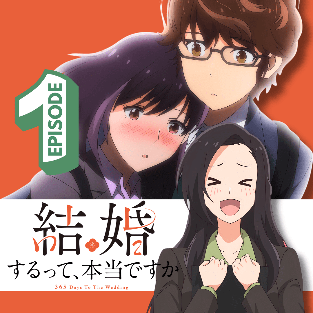 365 Days to the Wedding Episode 1: A Heartwarming Start