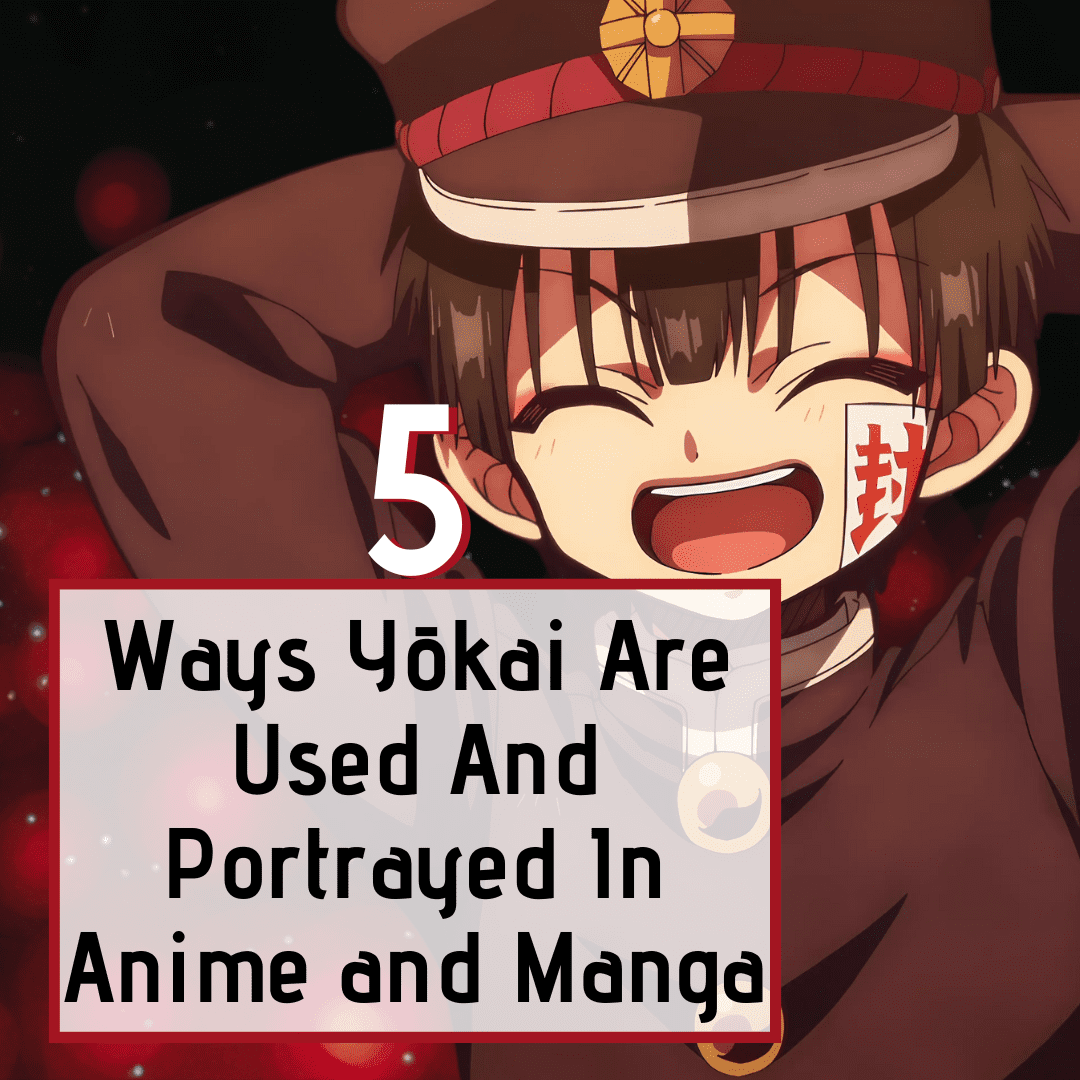 5 Ways Yōkai Are Used And Portrayed In Anime