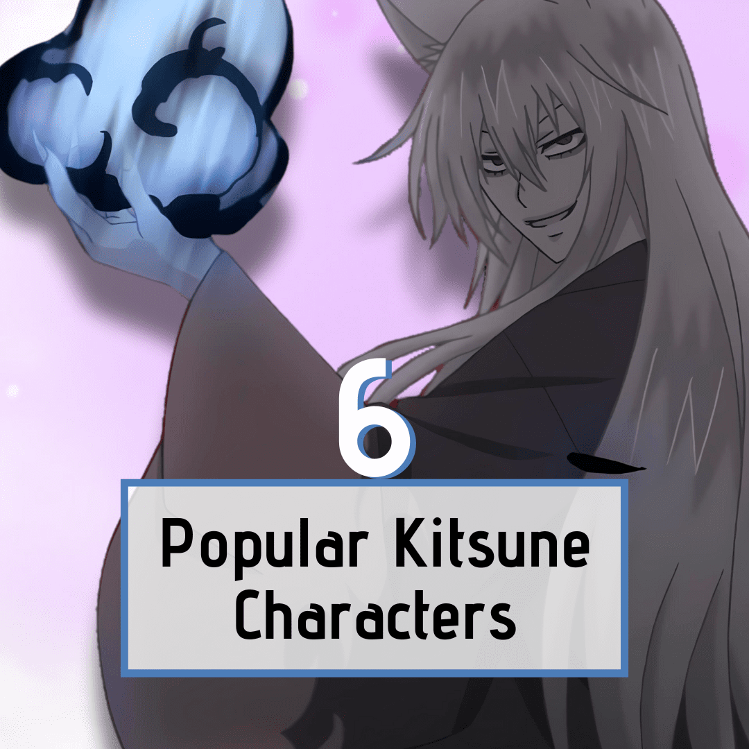 Famous Kitsune Characters in Anime and Manga