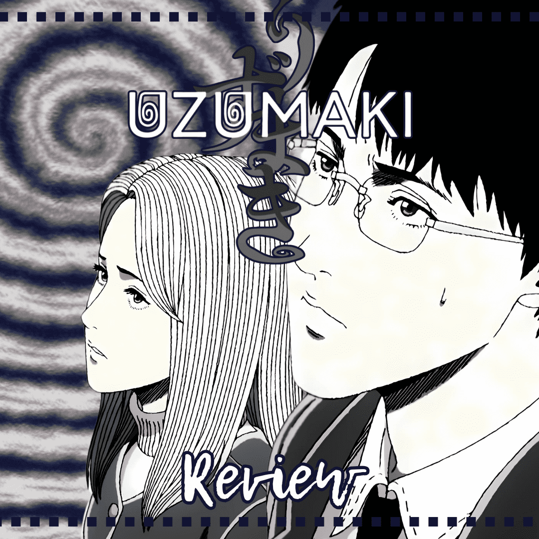 The Best and Worst of Uzumaki: A Balanced Review