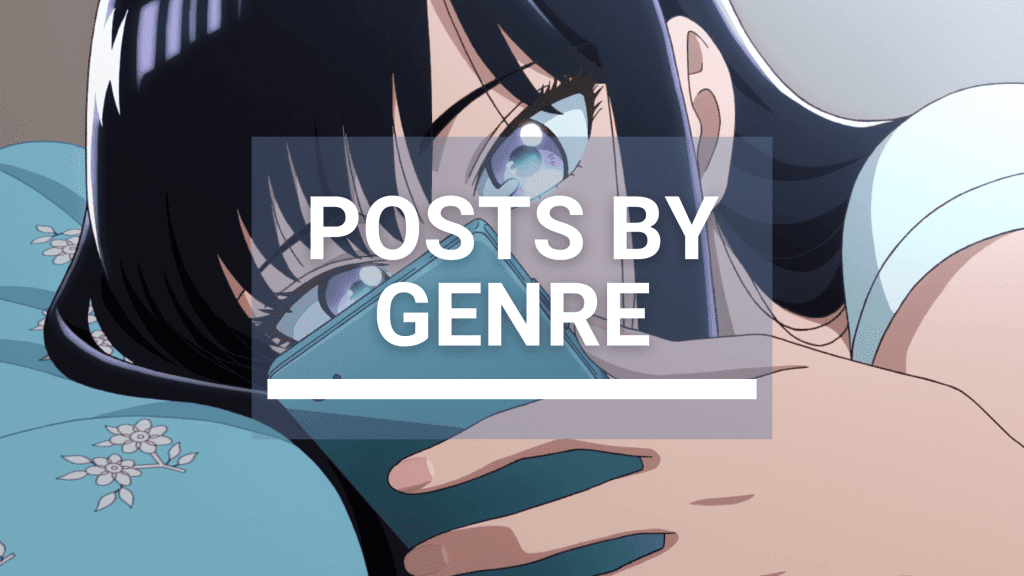 By Genre page on South African Anime and Manga Blog All About Anime and Manga allanimemags.com AllAnimeMag