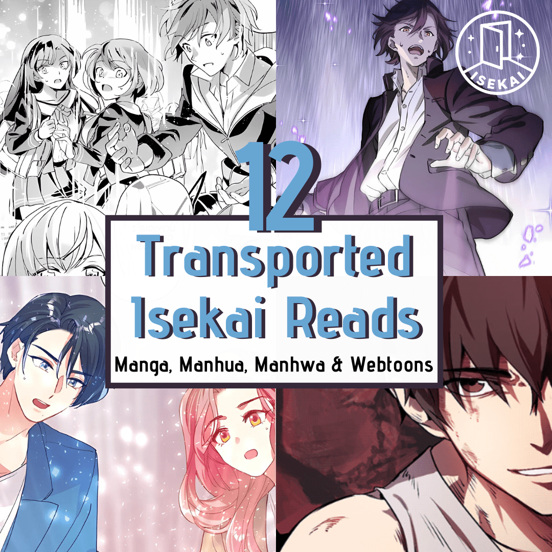 12 Transported Isekai Reads to Read Now