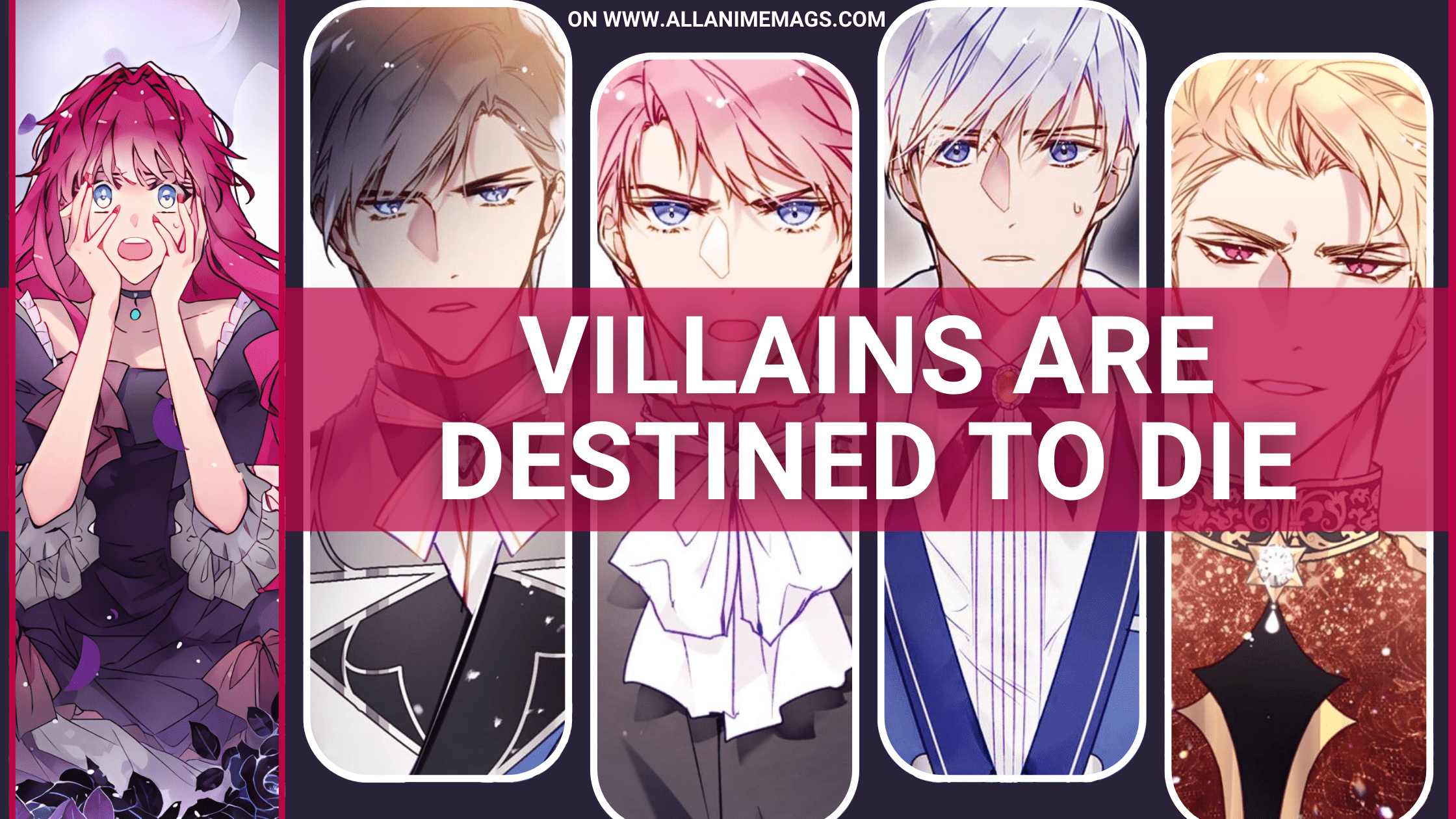 Villains Are Destined to Die