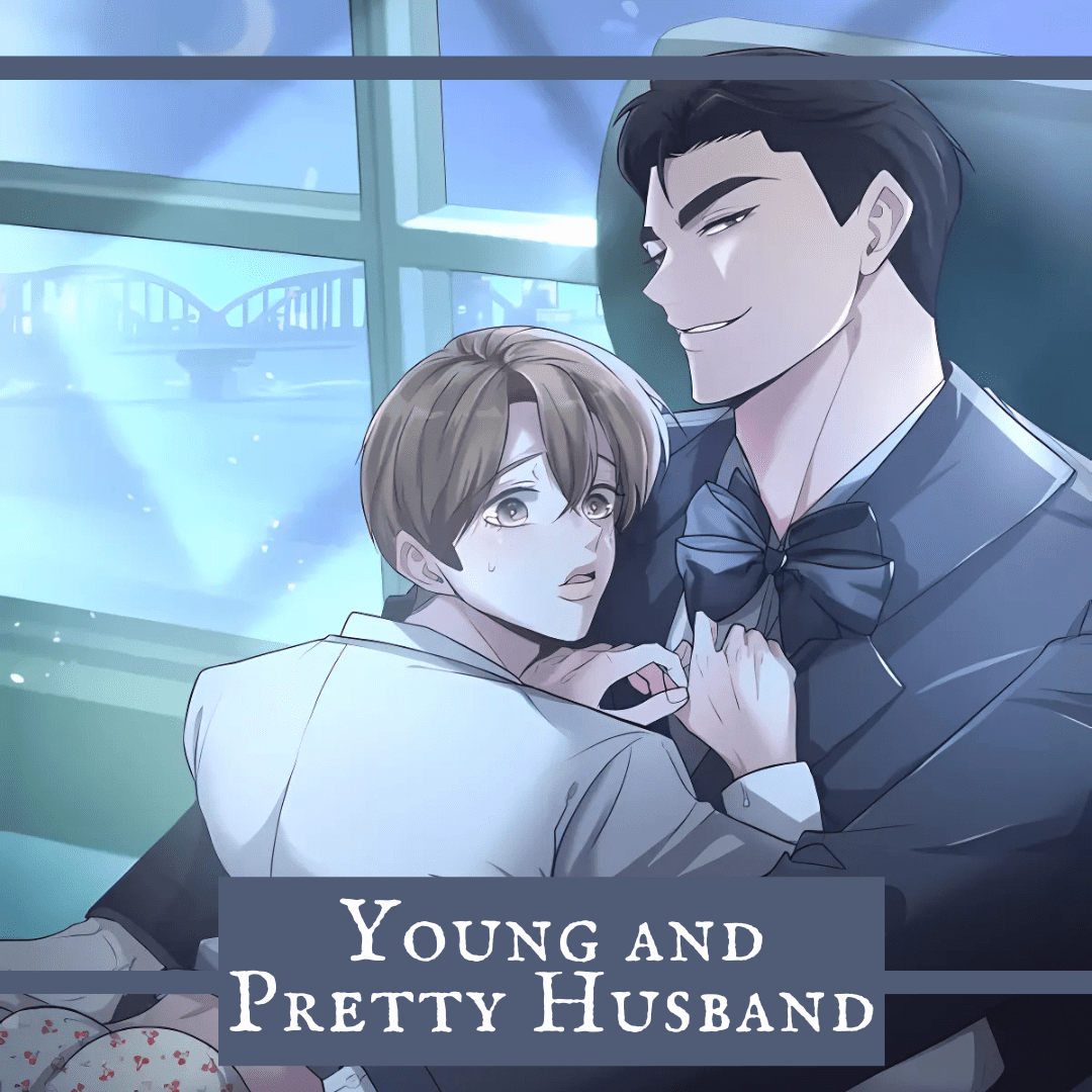 Power & Possession in Young and Pretty Husband [BL Review]