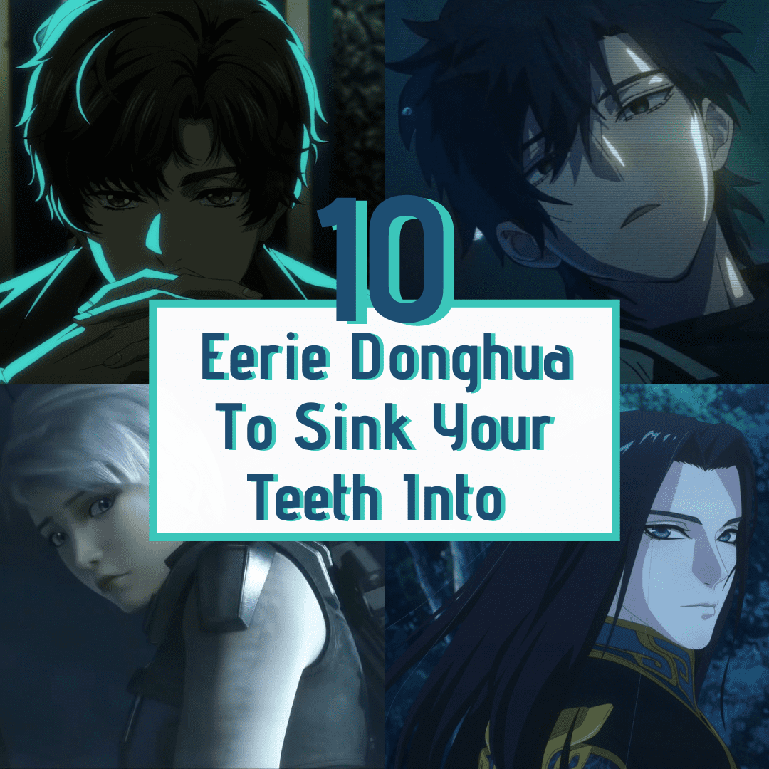 10 Donghua To Sink Your Teeth Into This Halloween