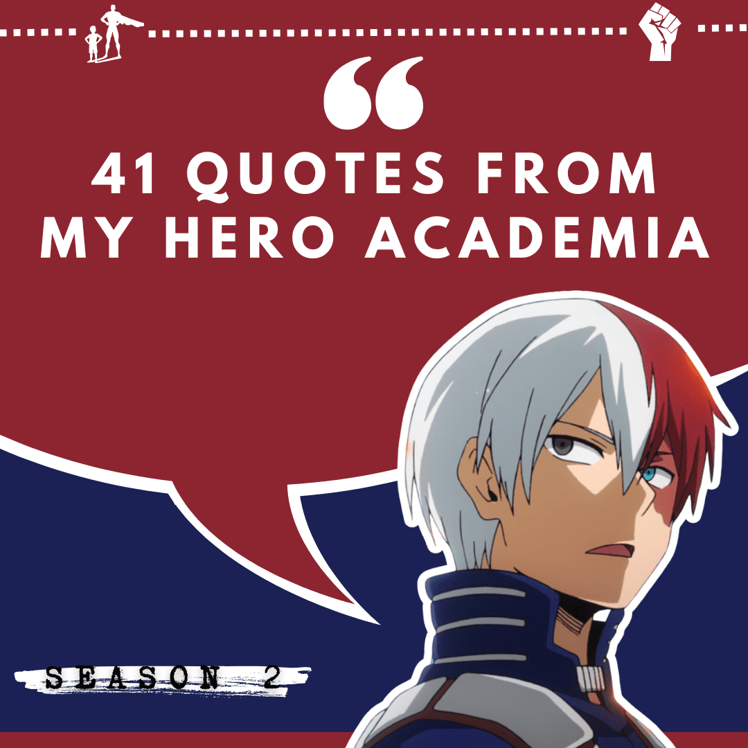 41 My Hero Academia Season 2 Quotes: Forging Heroes