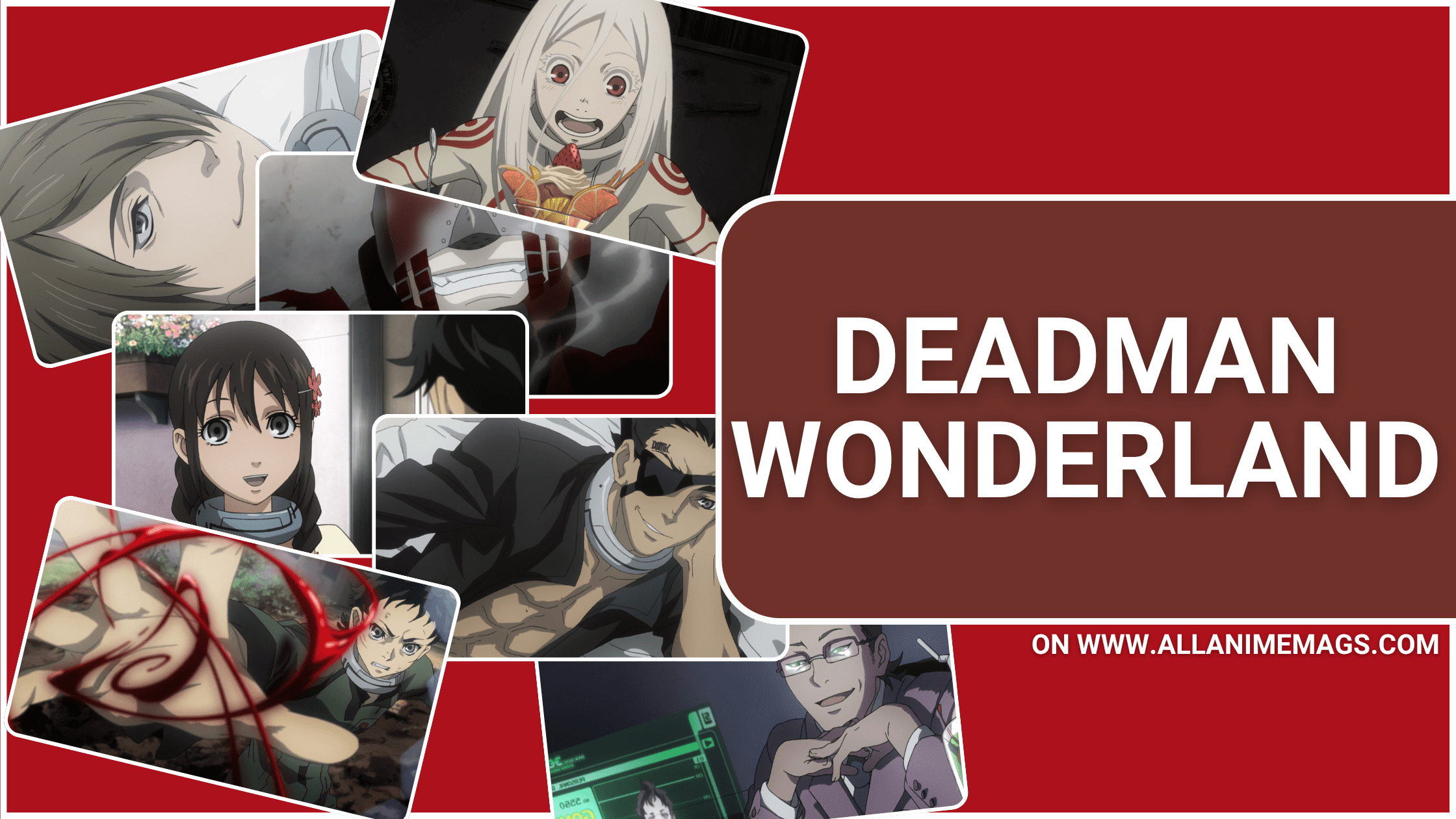 Deadman Wonderland posts page hosted on South African Anime and Manga Blog All About Anime and Manga allanimemags.com AllAnimeMag