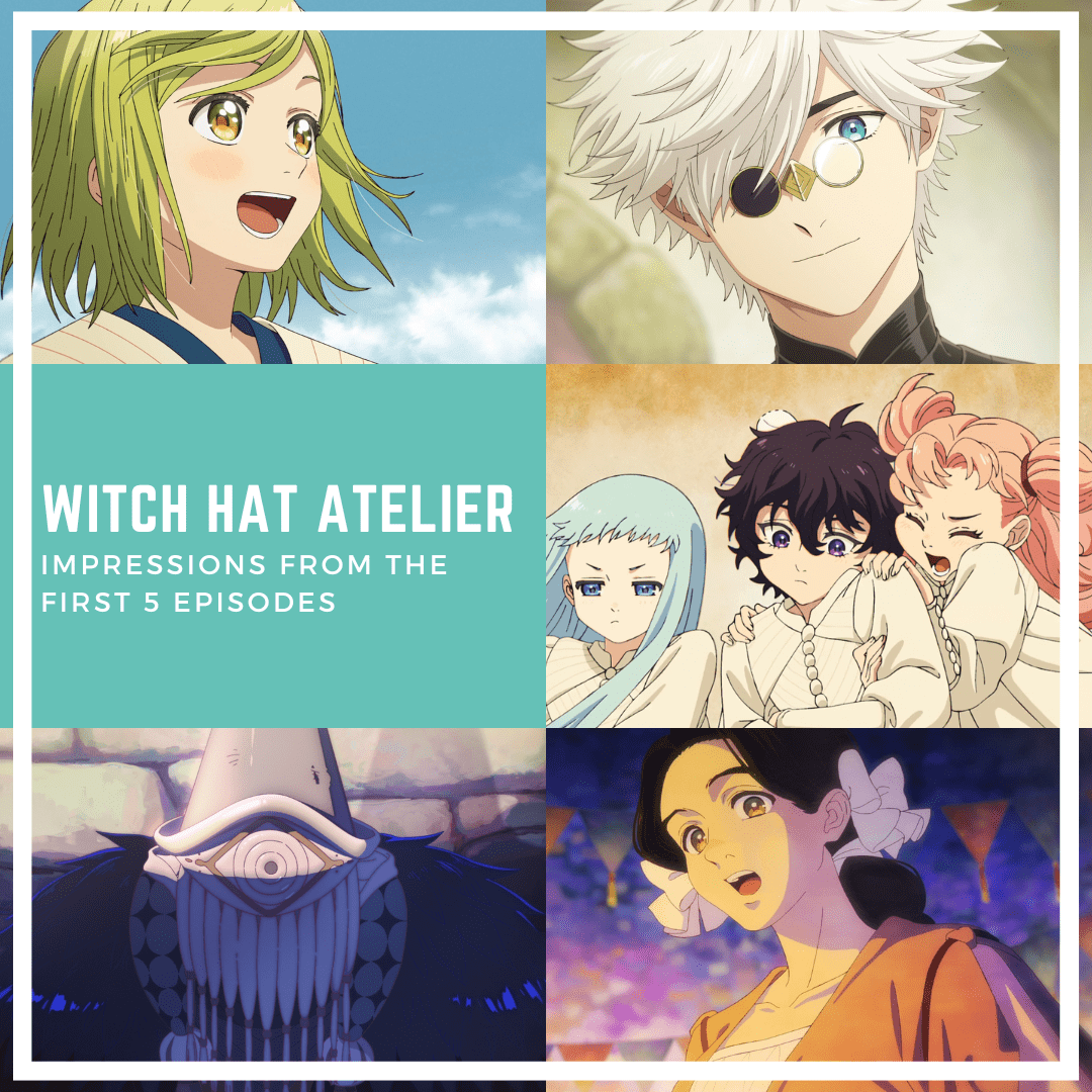 Witch Hat Atelier First Impressions: A Fantasy Anime Worth Watching